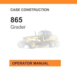 May include: An image with the text "CASE CONSTRUCTION" and "865 Grader." Below the text is a yellow grader. The image also includes a button that says "OPERATOR MANUAL."
