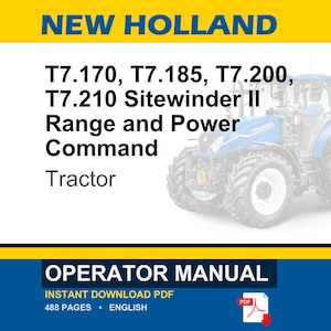 以下が含まれることがあります： New Holland T7.170、T7.185、T7.200、T7.210 Sitewinder II Range and Power Commandトラクターの取扱説明書。表紙には青いトラクターとNEW HOLLANDの文字があり、英語で488ページのPDFダウンロードであることが示されています。