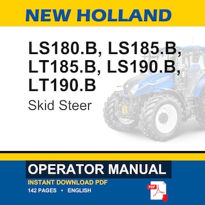 New Holland Ls180.B, Ls185.B, Lt185.B, LS190.B, LT190.B Skid Steer Operator Owners Operation Manual | Instant PDF Download image 1