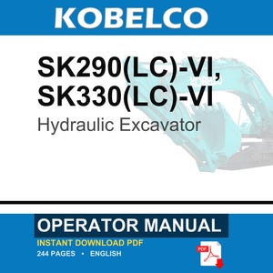 Kobelco Sk290(Lc)-Vi, Sk330(LC)-VI Hydraulic Excavator Operator Owners Operation Manual | Instant PDF Download image 1