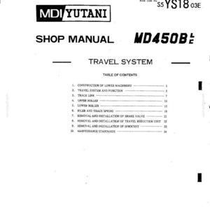 May include: A black and white shop manual for the MDI YUTANI MD450B travel system. The cover displays the text MDI YUTANI, SHOP MANUAL, MD450B, and TRAVEL SYSTEM, followed by a table of contents listing ten sections ranging from construction to maintenance.