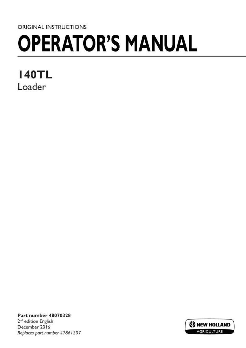 May include: An original operator's manual for the 140TL loader. The white cover features black text reading ORIGINAL INSTRUCTIONS, OPERATOR'S MANUAL, 140TL Loader, part number 48070328, 2nd edition English, December 2016, and New Holland Agriculture logo.