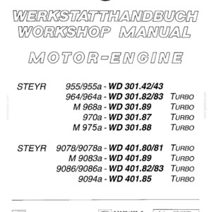 K&ouml;nnte beinhalten: Ein wei&szlig;es Werkstatthandbuch mit schwarzem Text, betitelt "WERKSTATTHANDBUCH WORKSHOP MANUAL MOTOR-ENGINE". Das Handbuch listet Motormodelle von STEYR auf, darunter 955/955a, 964/964a, M 968a, 970a, M 975a, 9078/9078a, M 9083a, 9086/9086a und 9094a.