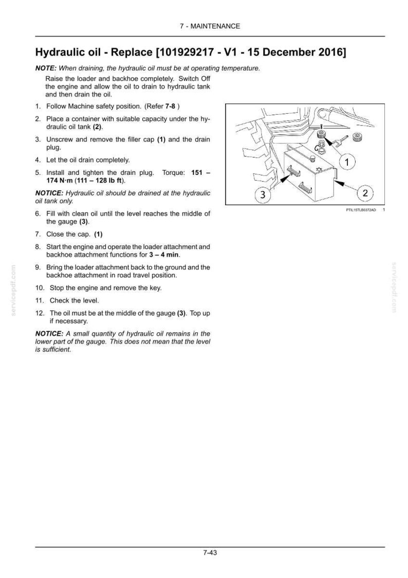 May include: Diagram illustrating hydraulic oil replacement. Instructions include draining, filling, and checking the oil level. The image shows a hydraulic oil tank with numbered components and torque specifications in foot-pounds.