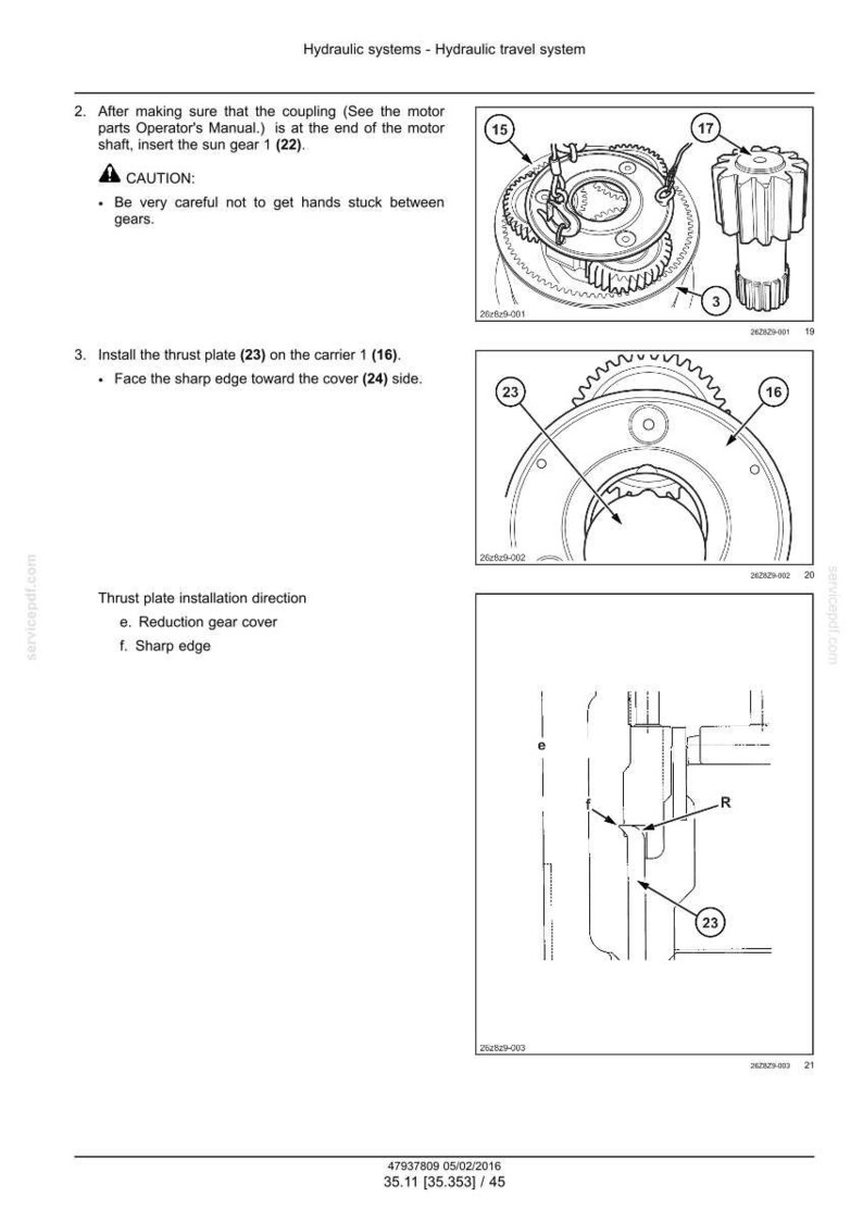 May include: Diagram of hydraulic system components, including gears, a thrust plate, and a carrier. The image includes text instructions and warnings about assembly and installation procedures. The diagram is in black and white.