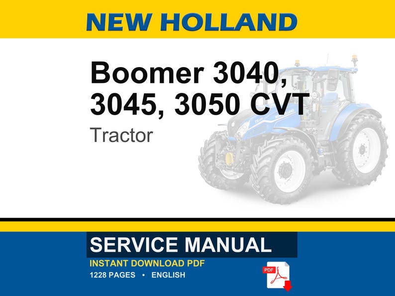May include: A blue and white New Holland tractor is featured in this image. The text "Boomer 3040, 3045, 3050 CVT Tractor" is displayed above the tractor. The image also includes the words "SERVICE MANUAL".