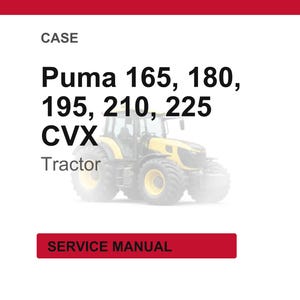 May include: Image of a yellow and black tractor with the text "Puma 165, 180, 195, 210, 225 CVX Tractor." The text "CASE" is above the tractor name, and "SERVICE MANUAL" is in a red rectangle below.