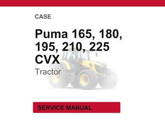 Case Puma 165, 180, 195, 210, 225 CVX Tractor Service Repair Workshop Manual | Instant PDF Download