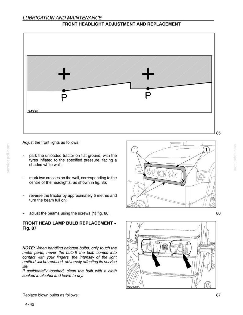 Pu&ograve; includere: Una pagina di manuale tecnico intitolata LUBRICATION AND MAINTENANCE, FRONT HEADLIGHT ADJUSTMENT AND REPLACEMENT. Include diagrammi dei fasci luminosi con croci, una vista frontale di un trattore con viti di regolazione e passaggi per la sostituzione.