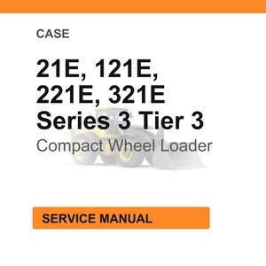Puede incluir: Imagen sobre un fondo blanco con encabezado y pie de p&aacute;gina naranjas. El texto dice "CASE" seguido de "21E, 121E, 221E, 321E Serie 3 Tier 3 Cargadora de ruedas compacta". Debajo hay un rect&aacute;ngulo naranja con las palabras "MANUAL DE SERVICIO".