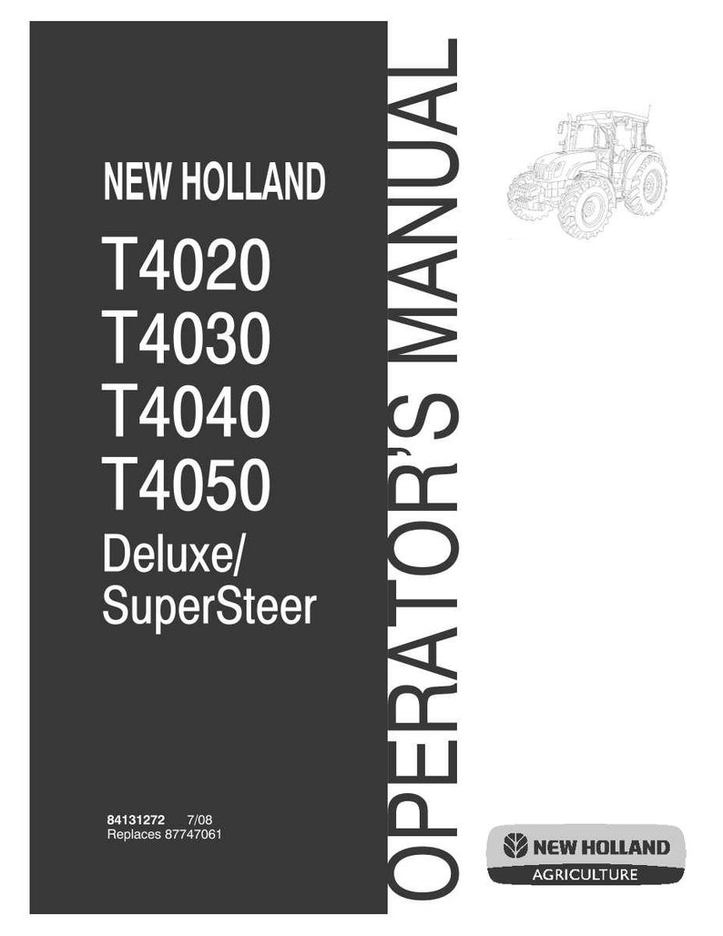 New Holland T4020, T4030, T4040, T4050 Deluxe, SuperSteer Tractor Operator Owners Operation Manual | Instant Pdf Download image 3