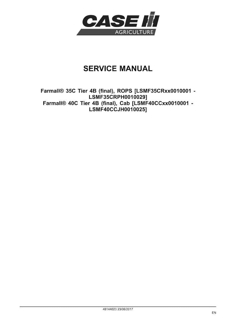 May include: A white document with the Case IH Agriculture logo and the words "SERVICE MANUAL." The document lists Farmall 35C and 40C Tier 4B models with specific codes.