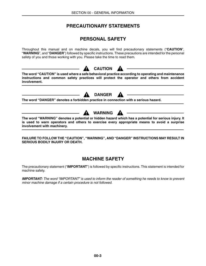 May include: A white document with black text detailing safety precautions. The document is divided into sections on personal and machine safety, with warnings for caution, danger, and warning. The text includes the phrase "FAILURE TO FOLLOW THE...INSTRUCTIONS MAY RESULT IN SERIOUS BODILY INJURY OR DEATH."