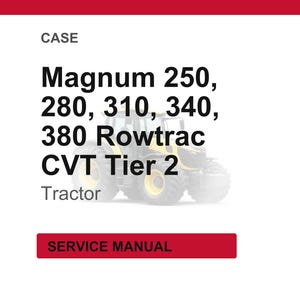 May include: White background with the text "CASE" at the top. Below, the text reads "Magnum 250, 280, 310, 340, 380 Rowtrac CVT Tier 2 Tractor." A red rectangle at the bottom says "SERVICE MANUAL."