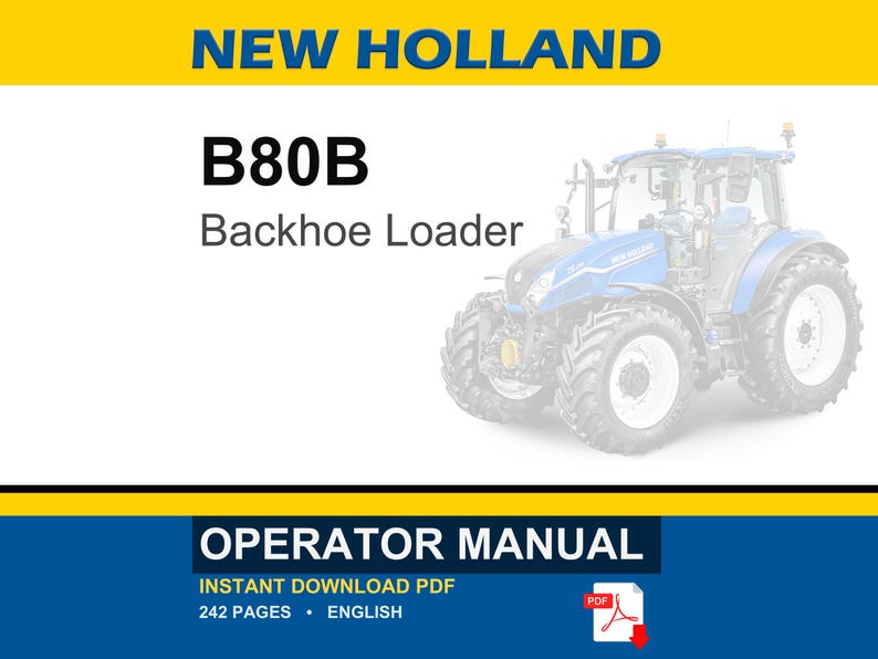 New Holland B80B Backhoe Loader Operator Owners Operation Manual | Instant PDF Download image 1