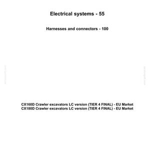 May include: White document with the "CASE CONSTRUCTION" logo at the top. Text includes "Electrical systems - 55", "Harnesses and connectors - 100", and excavator model information. The document is for the EU market.