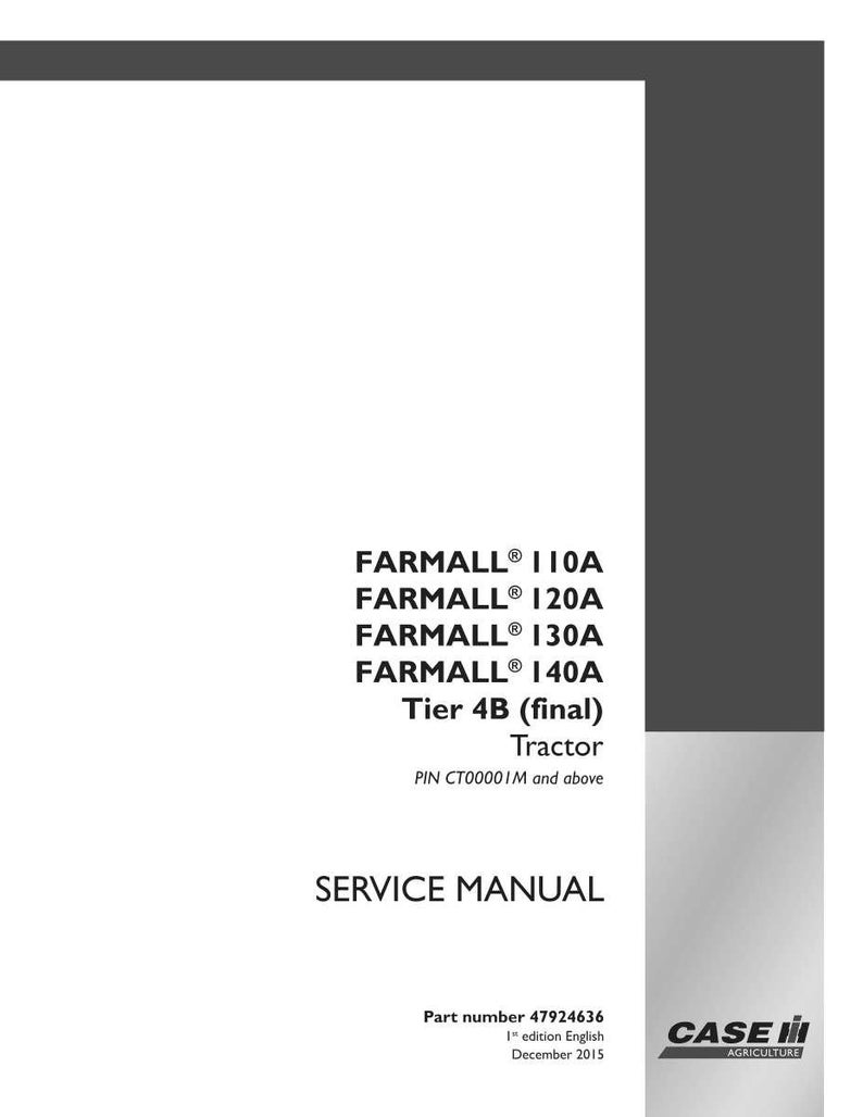 May include: A white service manual with black text. The cover includes the text "FARMALL" followed by model numbers, "Tier 4B (final) Tractor", and "SERVICE MANUAL". The Case IH Agriculture logo is in the bottom right corner.
