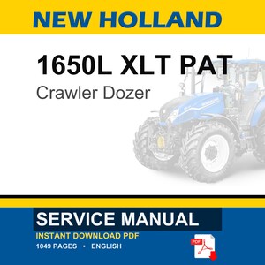 May include: Image of a New Holland 1650L XLT PAT Crawler Dozer. The image includes the text "SERVICE MANUAL" and "INSTANT DOWNLOAD PDF". The background is white with blue and yellow accents. The image also includes a PDF icon.
