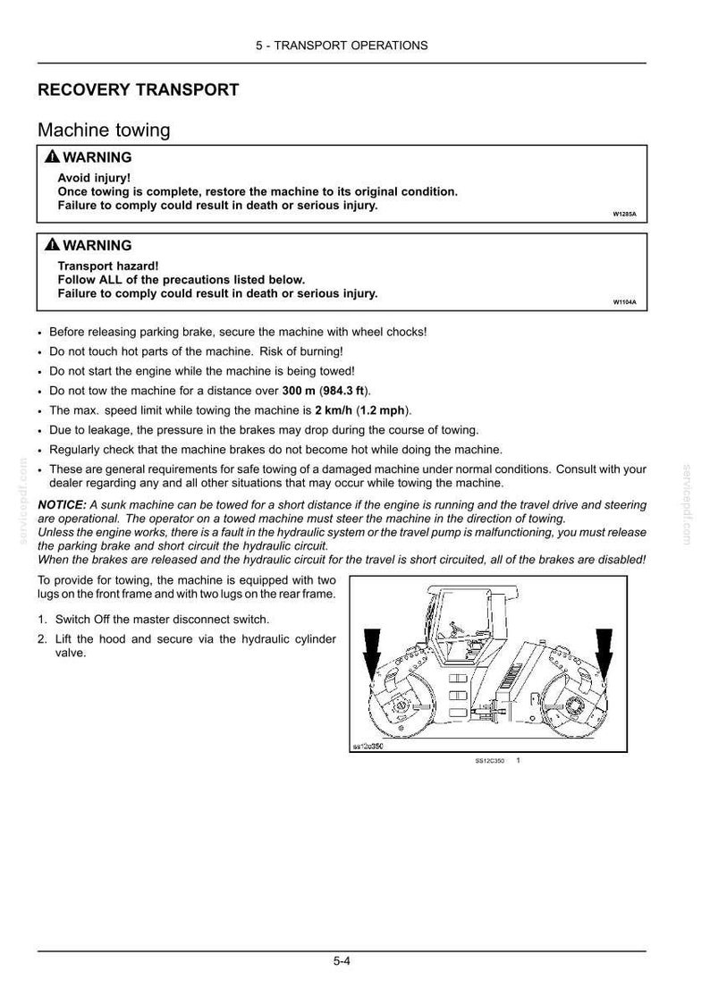 May include: Technical diagram detailing machine towing procedures, including safety warnings and instructions. The image features an illustration of the machine, emphasizing key components and safety guidelines for recovery transport.