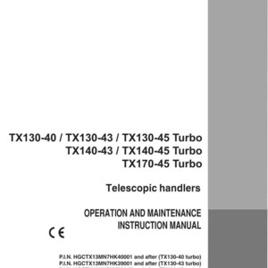 May include: A white and gray instruction manual for telescopic handlers, featuring the text "TX130-40 / TX130-43 / TX130-45 Turbo" and other model numbers. The manual includes the "OPERATION AND MAINTENANCE INSTRUCTION MANUAL" title and the CASE logo.