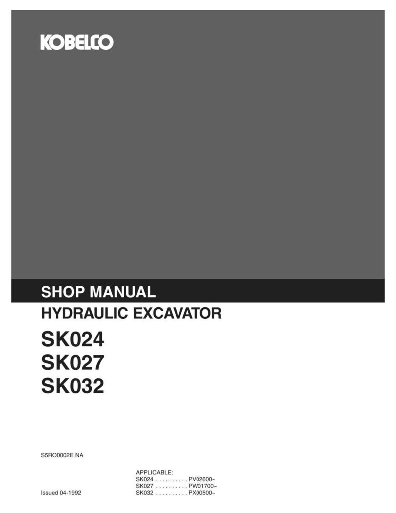 May include: A gray and white Kobelco shop manual for a hydraulic excavator. The cover displays the text: KOBELCO, SHOP MANUAL, HYDRAULIC EXCAVATOR, SK024, SK027, SK032, S5RO0002E NA, Issued 04-1992, and a list of applicable serial numbers for each model.