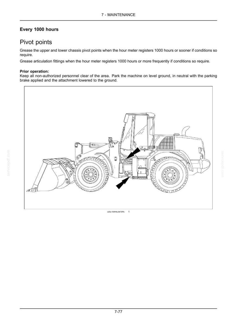 May include: A technical line drawing of a wheel loader showing maintenance instructions for pivot points. The text reads 7 - MAINTENANCE, Every 1000 hours, Pivot points, and Prior operation. Arrows point to specific chassis locations on the machine.