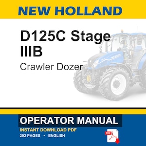 New Holland D125C Stage IIIB Crawler Dozer Operator Owners Operation Manual | Instant PDF Download image 1