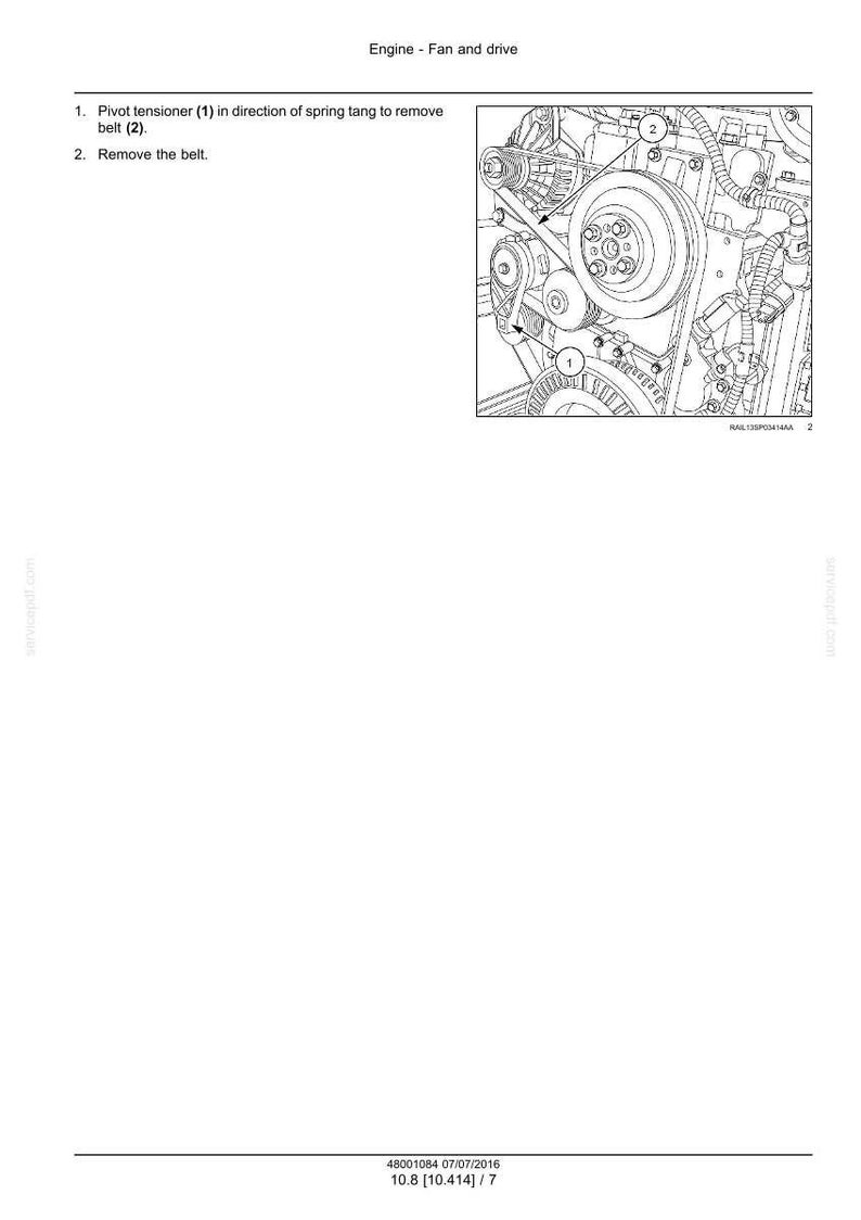 May include: Diagram of an engine's fan and drive system, with labels for removing the belt. The image includes a detailed illustration of the engine components, with callouts for the pivot tensioner and belt.