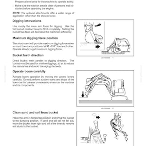 May include: Diagrams illustrating excavator operations, including digging instructions, maximum digging force position, and bucket teeth direction. The image also shows how to clean sand and soil from the bucket. Text explains each step.