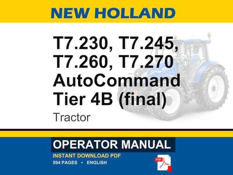New Holland T7.230, T7.245, T7.260, T7.270 AutoCommand Tier 4B (final) Tractor Operator Owners Operation Manual | Instant Pdf Download image 1