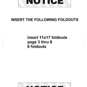 K&ouml;nnte beinhalten: Ein wei&szlig;es Dokument mit schwarzem Text, der oben und unten NOTICE lautet. Der mittlere Text lautet: INSERT THE FOLLOWING FOLDOUTS, insert 11x17 foldouts, page 3 thru 8, 8 foldouts. Das Wort NOTICE steht in einem Kasten mit diagonalen Linien.