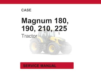 Case Magnum 180, 190, 210, 225 Tractor Service Repair Workshop Manual | Instant PDF Download