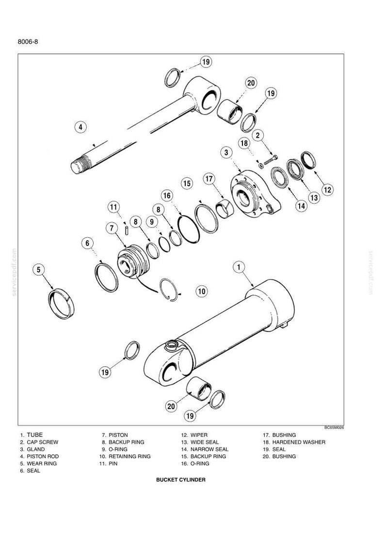 May include: An exploded view technical diagram of a bucket cylinder assembly labeled 8006-8. The illustration displays twenty numbered mechanical components including a piston rod, tube, gland, seals, rings, bushings, and pins, with a parts list below.