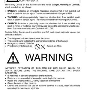 May include: A page from a safety manual featuring a warning symbol and the word "WARNING". The text details safety messages, including "Danger," "Warning," and "Caution," and provides instructions for safe machine operation.