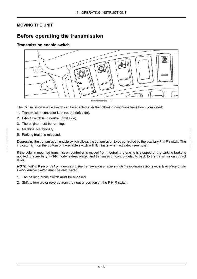 May include: A technical document page titled 4 - OPERATING INSTRUCTIONS, featuring a diagram of a transmission enable switch panel with five rectangular buttons. The text outlines procedures for enabling the transmission, including neutral controller settings, engine status, and parking brake requirements.