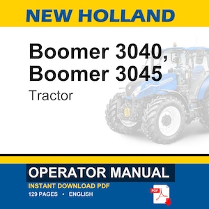 New Holland Boomer 3040, 3045 Tractor Operator Owners Operation Manual | Instant PDF Download image 1