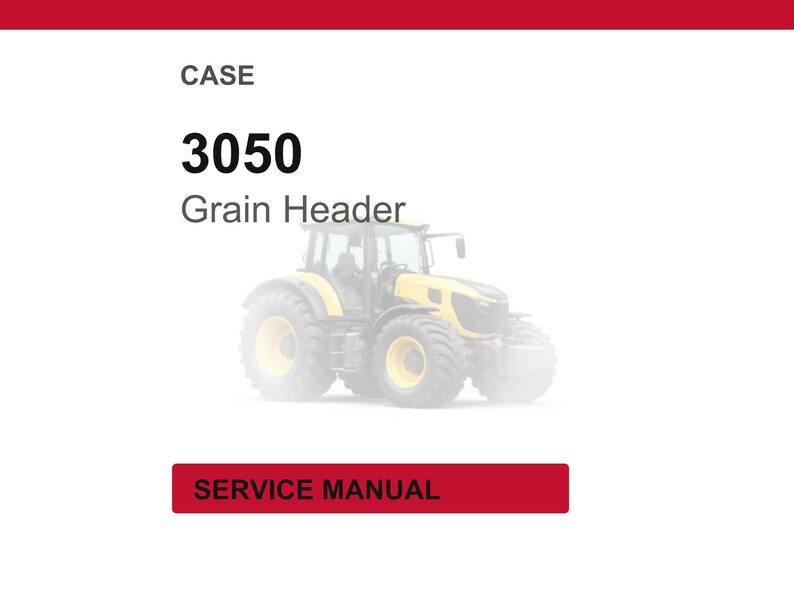 Case 3050 Spannmålsskärbord Service Reparation Verkstadsmanual | Direkt PDF-nedladdning bild 1