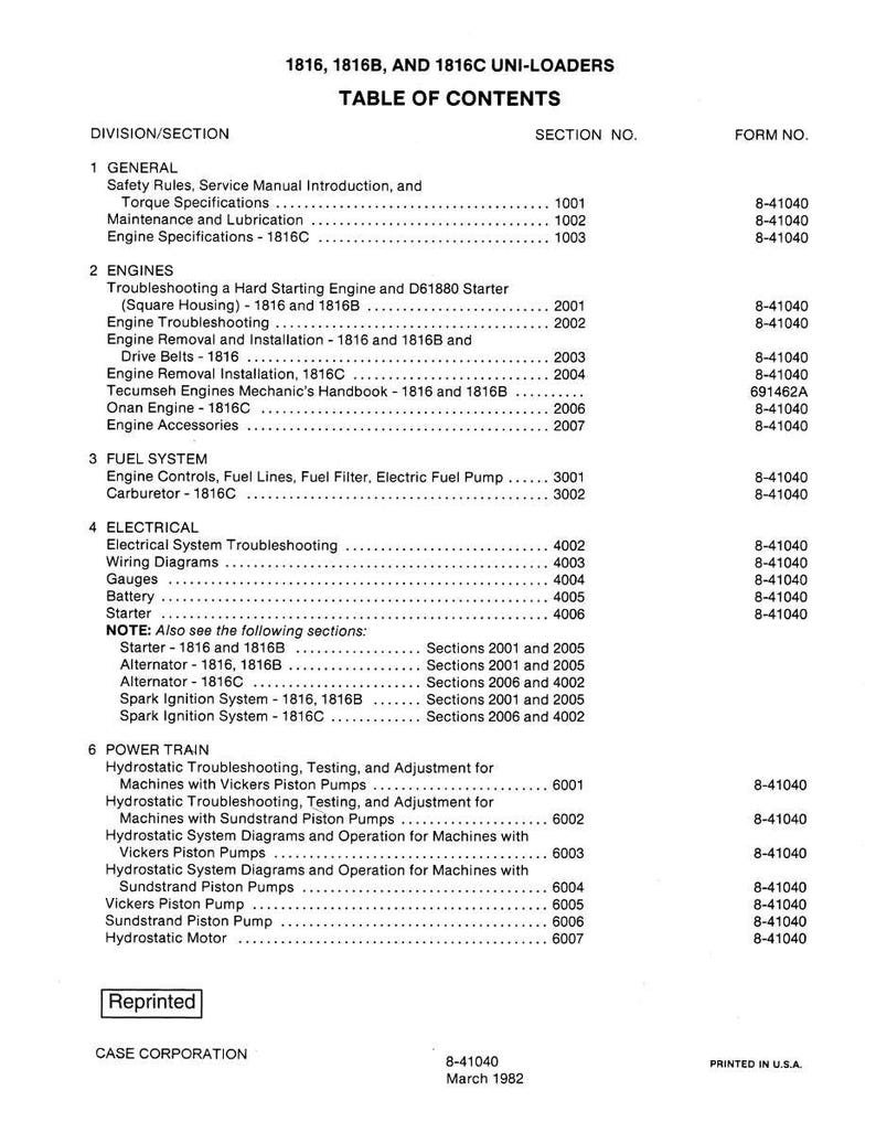 May include: A printed table of contents for 1816, 1816B, and 1816C Uni-Loaders. The document is divided into sections such as General, Engines, Fuel System, Electrical, and Power Train. The document was printed in the U.S.A. in March 1982.
