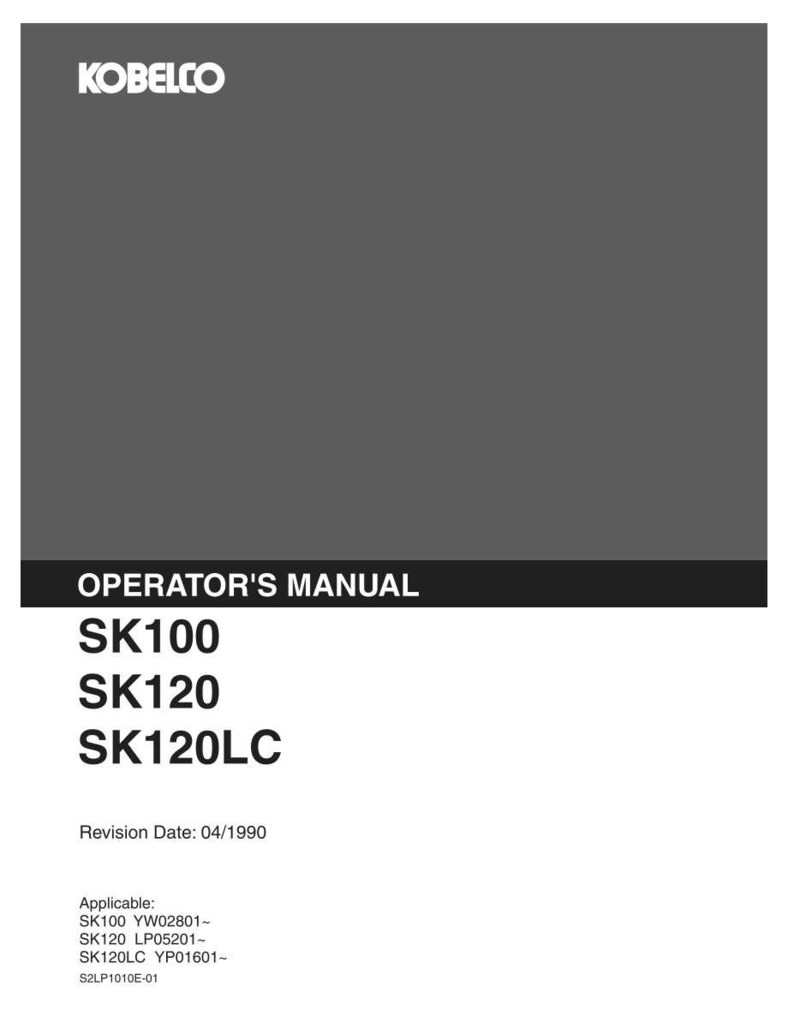 Kobelco Sk100, SK120, SK120LC Excavator Operator Owners Operation Manual | Instant PDF Download image 2