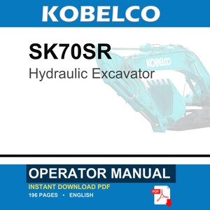 Kobelco SK70SR Hydraulic Excavator Operator Owners Operation Manual | Instant PDF Download imagen 1