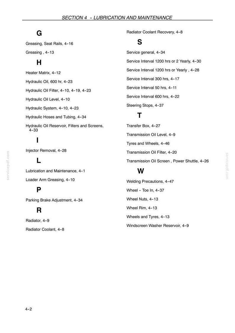 May include: A black and white technical document page titled SECTION 4 - LUBRICATION AND MAINTENANCE. The text lists alphabetical maintenance categories including Greasing, Hydraulic Oil, Injector Removal, Radiator, Service Interval, Transmission, and Wheels.