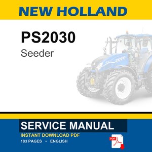 May include: A blue and white New Holland PS2030 Seeder tractor is featured in this image. The text "NEW HOLLAND" is at the top, with "PS2030 Seeder" below. A service manual is advertised at the bottom, with "183 pages" and "English" listed.