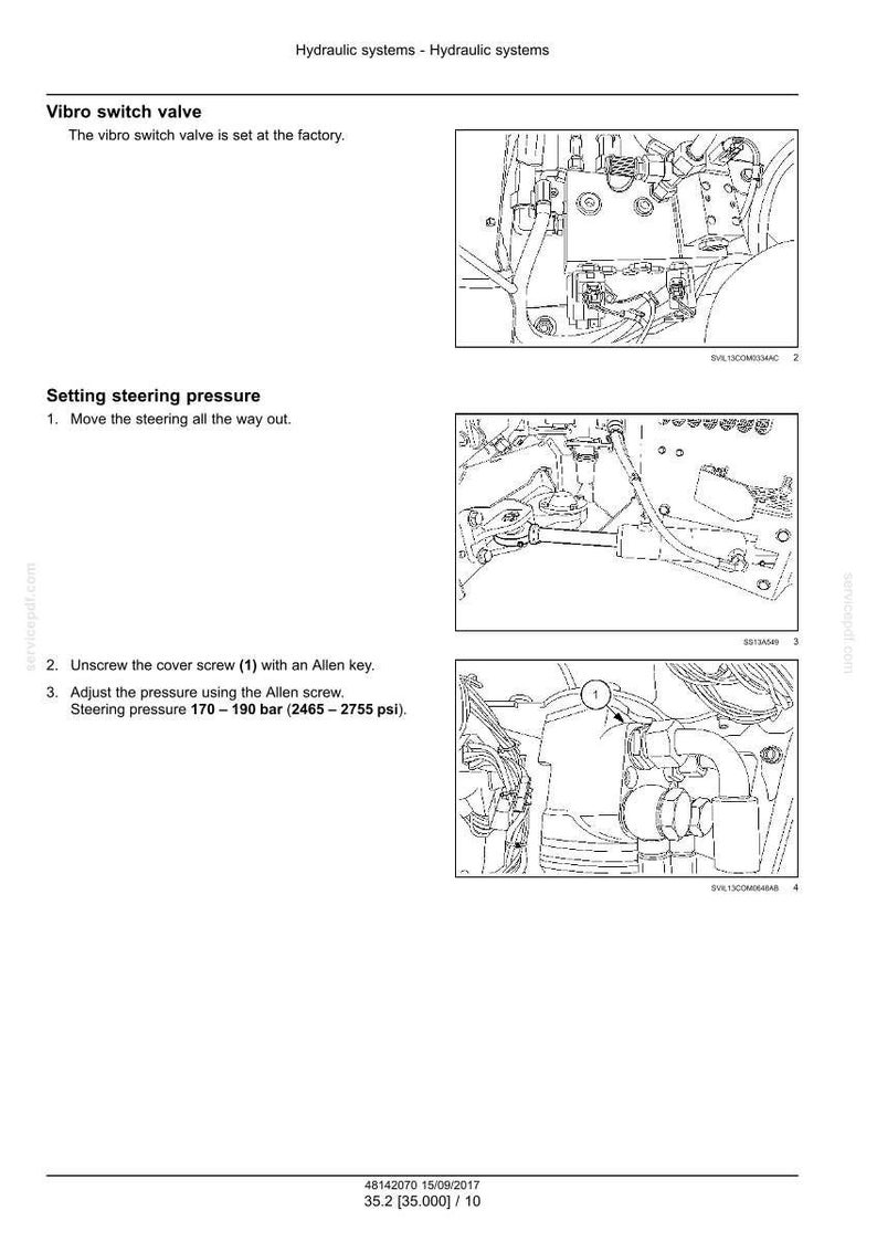 May include: Diagram of hydraulic systems with instructions for setting steering pressure. Includes illustrations of a vibro switch valve and steps to adjust pressure using an Allen screw. Steering pressure is 170-190 bar (2465-2755 psi).