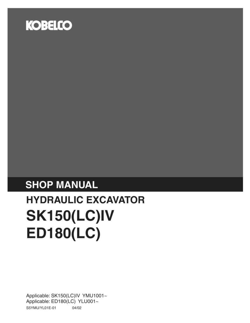 Kobelco Sk150(Lc) Iv, ED180 (LC) Hydraulic Excavator Service Repair Workshop Manual | Instant PDF Download image 2