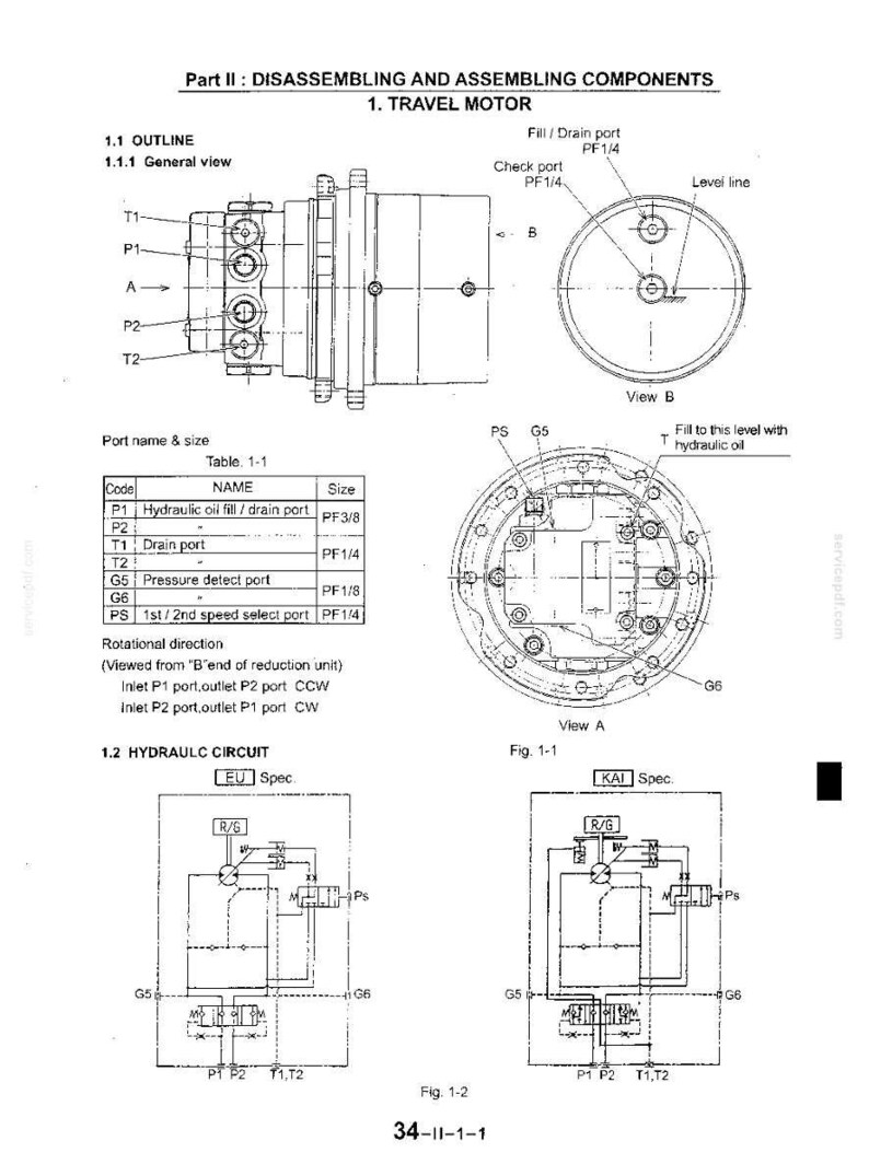 May include: A technical diagram titled Part II: DISASSEMBLING AND ASSEMBLING COMPONENTS 1. TRAVEL MOTOR. It includes a general view, port name and size table, rotational direction notes, and hydraulic circuit diagrams for EU and KAI specifications.