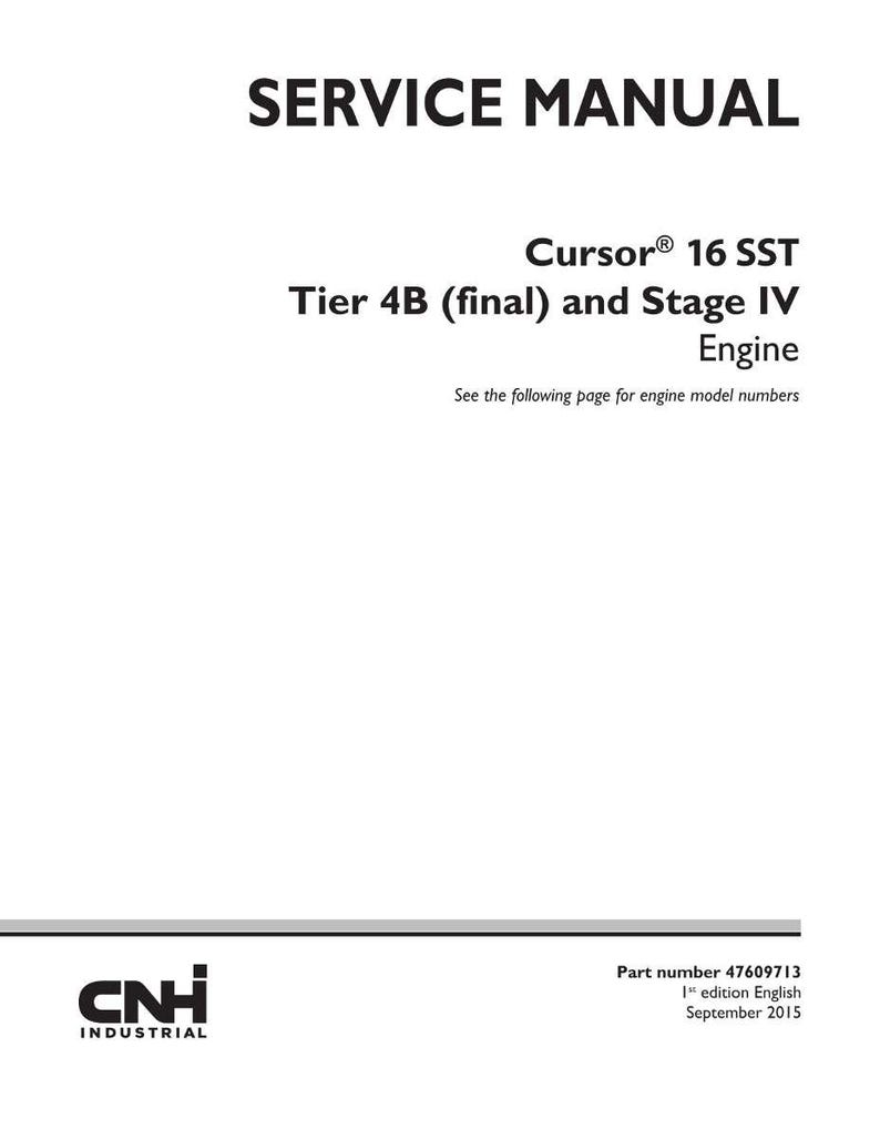 Puede incluir: Una portada de manual de servicio blanca con texto negro. El t&iacute;tulo "SERVICE MANUAL" est&aacute; en la parte superior. Debajo, se lee "Cursor&reg; 16 SST Tier 4B (final) and Stage IV Engine." El logotipo de CNH INDUSTRIAL est&aacute; en la parte inferior.