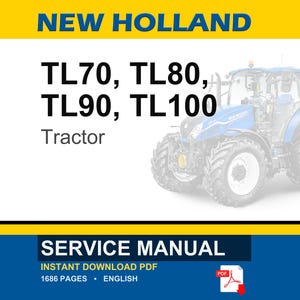 New Holland Tl70, Tl80, TL90, TL100 Tractor Service Repair Workshop Manual | Instant PDF Download image 1