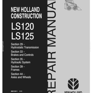 New Holland LS120, LS125 Skid Steer Loader Service Repair Workshop Manual | Instant PDF Download image 6