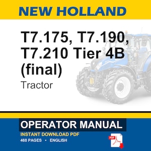 New Holland T7.175, T7.190, T7.210 Tier 4B (final) Tractor Operator Owners Operation Manual | Instant Pdf Download image 1
