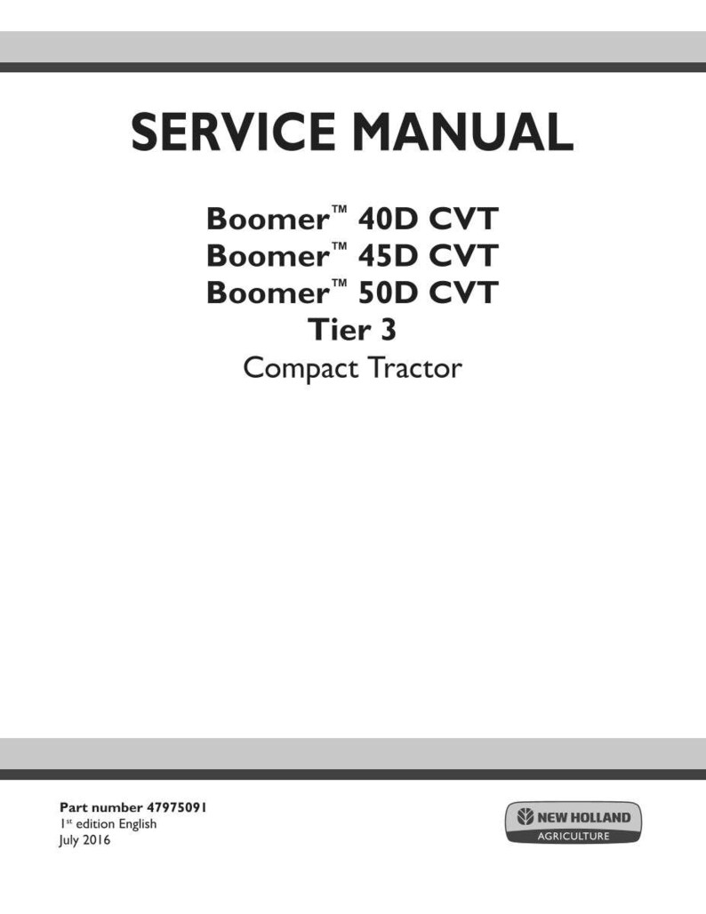 May include: A white service manual cover with the title "SERVICE MANUAL" in large, bold, black letters. Below, it lists "Boomer 40D CVT", "Boomer 45D CVT", and "Boomer 50D CVT" models. The text "Tier 3 Compact Tractor" is also present.
